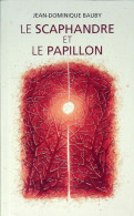 Le Scaphandre Et Le Papillon (2002) De Jean-Dominique Bauby - Otros & Sin Clasificación