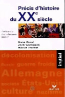 Précis D'histoire Du XXe Siècle (1997) De Anne Garrigues - History