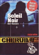 Cherub Tome VIII 1/2 : Soleil Noir (2010) De Robert Muchamore - Other & Unclassified