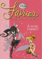 Fairies Tome II : A Toute Vitesse ! (2007) De Walt Disney - Autres & Non Classés