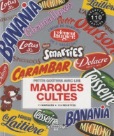 Petits Goûters Avec Les Marques Culte (2014) De Marabout - Gastronomía