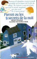 Pierrot Ou Les Secrets De La Nuit (1991) De Michel Tournier - Otros & Sin Clasificación