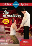 Bibliolycée - L'île Des Esclaves Marivaux - BAC 2024 : Parcours : Maîtres Et Valets (2019) De Marivaux - Altri Classici