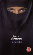 Convertie (2009) De Marie D'Auzon - Altri & Non Classificati