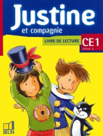 Justine Et Compagnie CE1. Livre De Lecture (2001) De Isabelle Henny-Gontier - 6-12 Anni