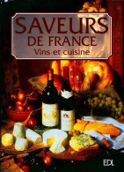 Saveurs De France : Vin Et Cuisine (2000) De Collectif - Gastronomie