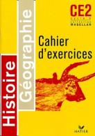 Histoire-géographie CE2 Cycle 3 : Cahier D'exercices (2004) De Collectif - 6-12 Jaar