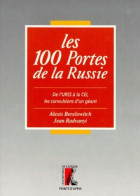 Les 100 Portes De La Russie (1999) De Alexis Berelowitch - Storia