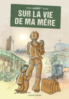 Sur La Vie De Ma Mère (2020) De Alain Gaston Remy - Other & Unclassified