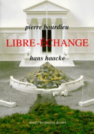 Libre échange (1994) De Bourdieu - Psicología/Filosofía