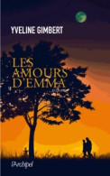 Les Amours D'emma (2013) De Yveline Gimbert - Altri & Non Classificati