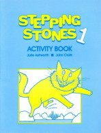 Stepping Stones. Activity Book Tome I (1989) De Julie Ashworth - Sonstige & Ohne Zuordnung