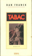 Tabac (1995) De Dan Franck - Other & Unclassified