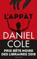 L'appât (2018) De Daniel Cole - Other & Unclassified