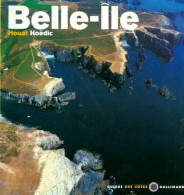 Belle-Ile / Houat / Hoëdic (1998) De Collectif - Turismo