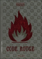 Code Rouge (2010) De Marie-Christine Vincent - Other & Unclassified