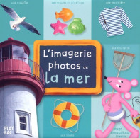 L'imagerie Photos De La Mer (2003) De Collectif - Sonstige & Ohne Zuordnung