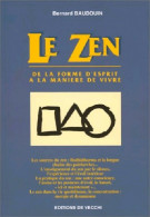 Le Zen (1995) De Bernard Baudouin - Autres & Non Classés