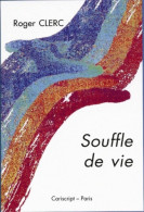 Souffle De Vie (2005) De Roger Clerc - Health
