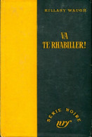 Va Te Rhabiller ! (1957) De Hilary Waugh - Otros & Sin Clasificación