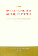 Vive La Victorieuse Guerre Du Peuple ! (1965) De Lin Piao - Storia