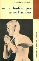 On Ne Badine Pas Avec L'amour (1965) De Alfred De Musset - Autres & Non Classés