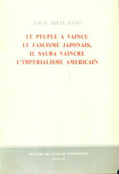 Le Peuple A Vaincu Le Fascisme Japonais, Il Saura Vaincre L'impérialisme Américain (1965) De Louo Jou - Politica