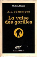 La Valse Des Gorilles (1955) De Antoine-L. Dominique - Other & Unclassified