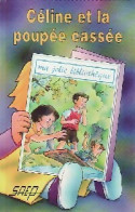 Céline Et La Poupée Cassée (1993) De Jean-François Radiguet - Other & Unclassified