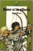 Rhôor Tome II : Rhôor Et Les Pillards (1972) De Michel Grimaud - Other & Unclassified