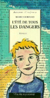 L'été De Tous Les Dangers (2000) De Mario Giordano - Andere & Zonder Classificatie