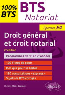BTS Notariat - épreuve De Droit Général Et Droit Notarial . 2e édition (2019) De Christel Morel Journel - Sin Clasificación