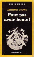 Faut Pas Avoir Honte ! (1982) De Arthur Lyons - Sonstige & Ohne Zuordnung