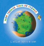 Mon Premier Tour De France (2004) De Didier Mounié - Autres & Non Classés