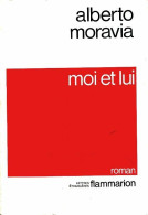 Moi Et Lui (1971) De Alberto Moravia - Autres & Non Classés