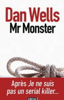 Mr Monster (2012) De Dan Wells - Autres & Non Classés