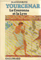 La Couronne Et La Lyre (1981) De Marguerite Yourcenar - Andere & Zonder Classificatie