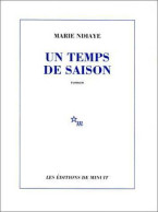 Un Temps De Saison (1994) De Marie Ndiaye - Otros & Sin Clasificación