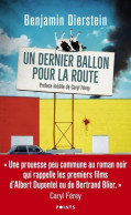 Un Dernier Ballon Pour La Route (2022) De Benjamin Dierstein - Sonstige & Ohne Zuordnung