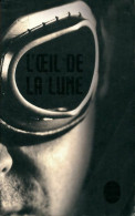 L'oeil De La Lune (2012) De Inconnu - Andere & Zonder Classificatie
