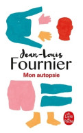 Mon Autopsie (2019) De Jean-Louis Fournier - Other & Unclassified