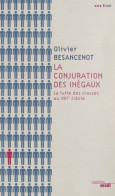 La Conjuration Des Inégaux (2014) De Olivier Besancenot - Politik