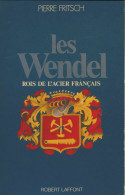 Les Wendel. Les Rois De L'acier Français (1976) De Pierre Fritsch - Biografie