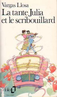 La Tante Julia Et Le Scribouillard (1985) De Mario Vargas Llosa - Other & Unclassified