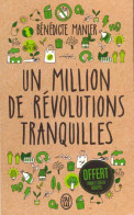 Un Million De Révolutions Tranquilles. Comment Les Citoyens Changent Le Monde (2020) De Bénédicte Man - Natur