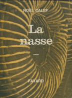 La Nasse (1966) De Noël Calef - Otros & Sin Clasificación
