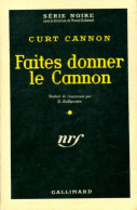 Faites Donner Le Cannon (1959) De Curt Cannon - Sonstige & Ohne Zuordnung