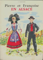 Pierre Et Françoise En Alsace (1967) De C. Fontugne - Otros & Sin Clasificación