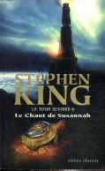 Le Chant De Susannah (2005) De Stephen King - Otros & Sin Clasificación