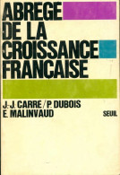 Abrégé De La Croissance Française (1973) De Edmond Dubois - Economía